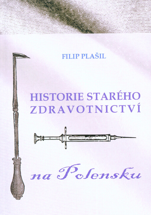 Historie starého zdravotnictví na Polensku