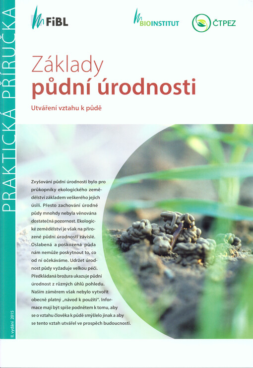 Základy půdní úrodnosti : utváření vztahu k půdě