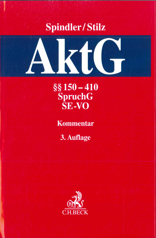 Kommentar zum Aktiengesetz. Band 2, §§ 150-410 : IntGesR, SpruchG, SE-VO