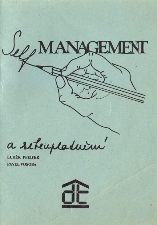 Selfmanagement a sebeuplatnění