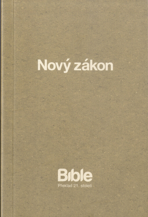 Nový zákon (překlad 21.století) - Kapesní vydání Nového zákona