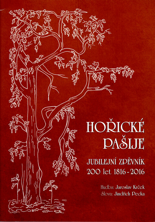 Hořické pašije : jubilejní zpěvník : 200 let 1816-2016