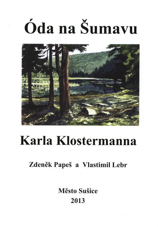 Óda na Šumavu Karla Klostermanna