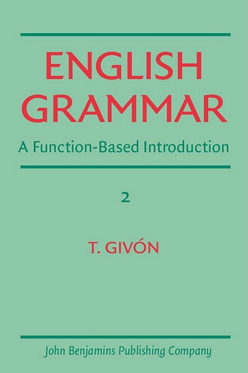 English grammar : a function-based introduction. Vol. 2