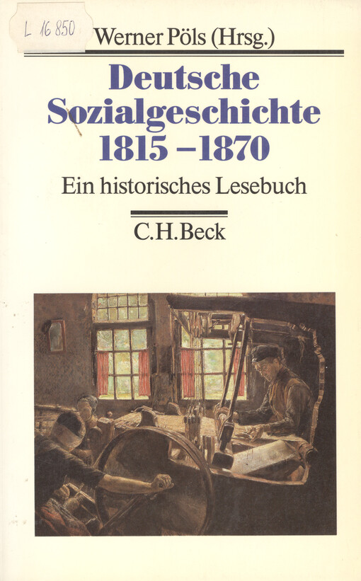 Deutsche Sozialgeschichte, 1815-1870 : ein historisches Lesebuch