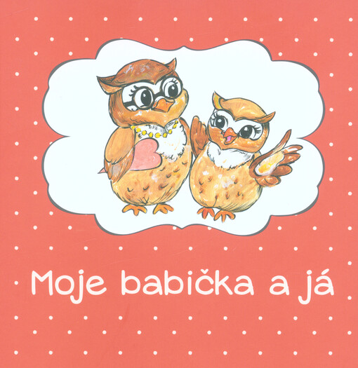 Moje babička a já