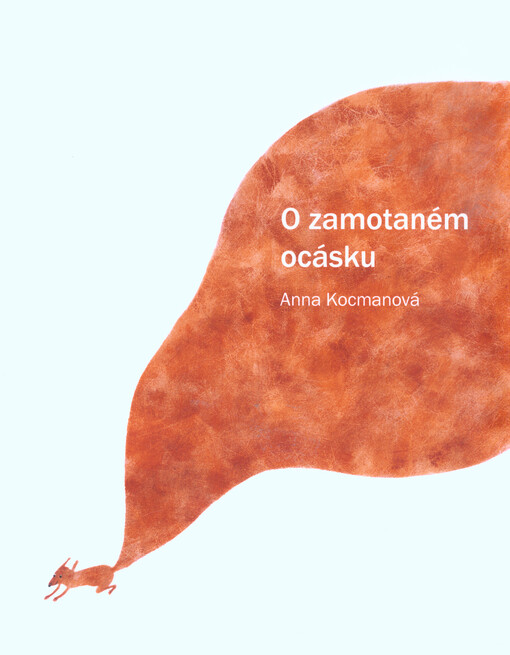 O zamotaném ocásku