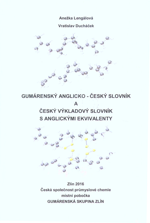 Gumárenský anglicko-český slovník a český výkladový slovník s anglickými ekvivalenty