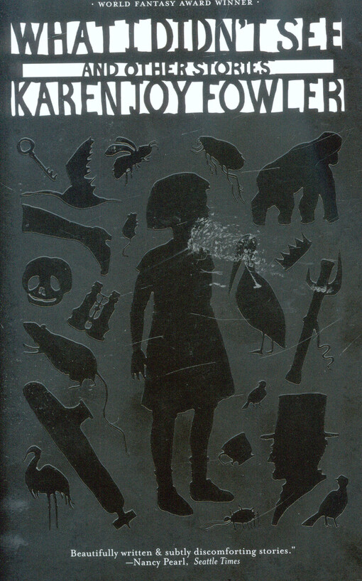 What I didn't see : and other stories