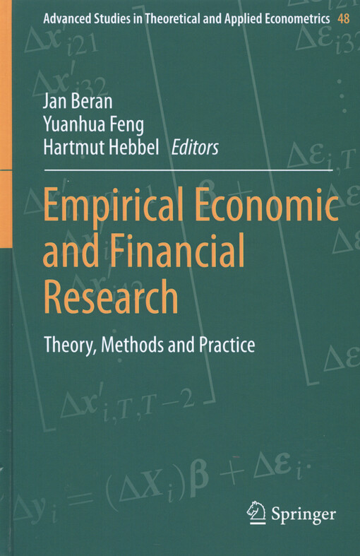 Empirical economic and financial research : theory, methods and practice
