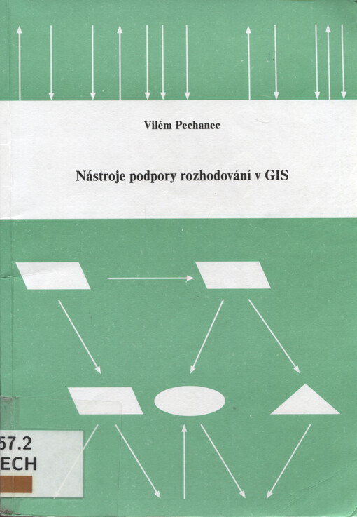 Nástroje podpory rozhodování v GIS