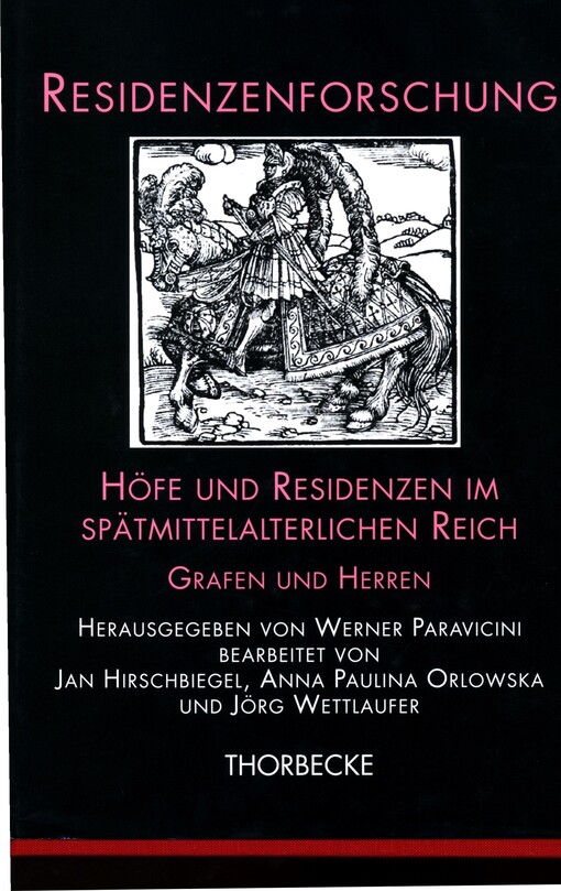 Höfe und Residenzen im spätmittelalterlichen Reich :Grafen und Herren