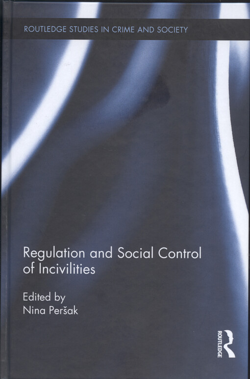 Regulation and social control of incivilities