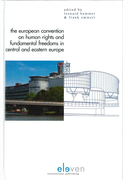 The European Convention on Human Rights and Fundamental Freedoms in Central and Eastern Europe