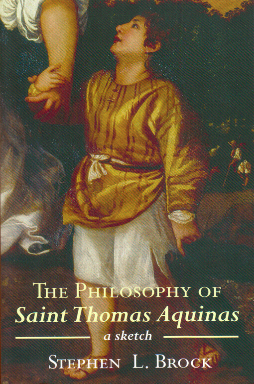 The philosophy of Saint Thomas Aquinas