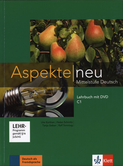Aspekte neu : Mittelstufe Deutsch. Lehrbuch 3 mit DVD