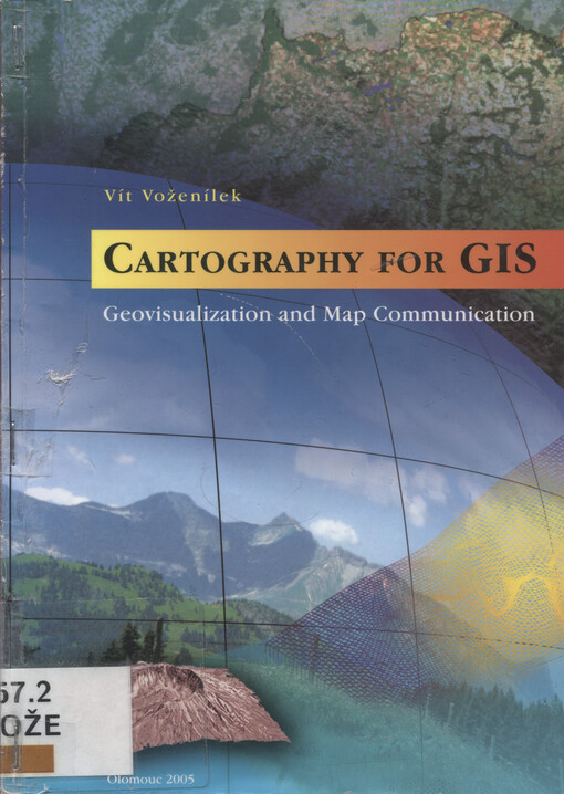 Cartography for GIS : geovisualization and map communication