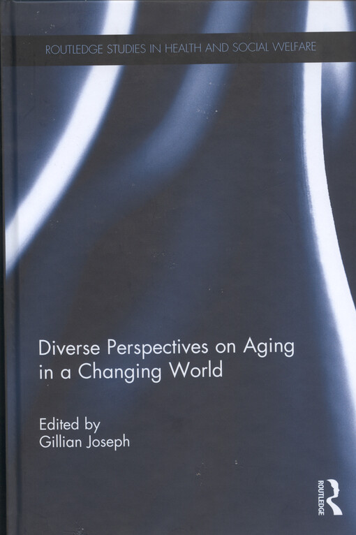 Diverse perspectives on aging in a changing world