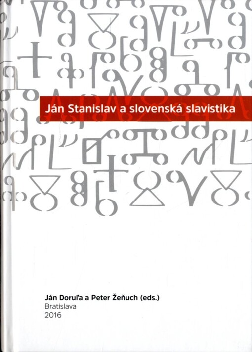 Ján Stanislav a slovenská slavistika