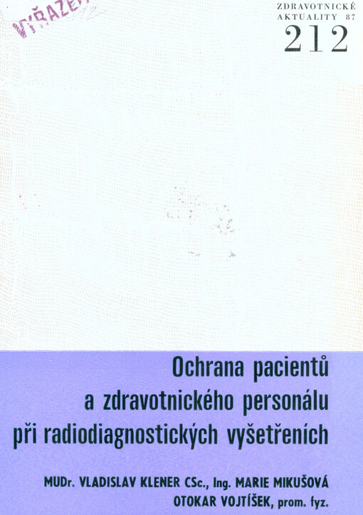 Ochrana pacientů a zdravotnického personálu při radiodiagnostických vyšetřeních