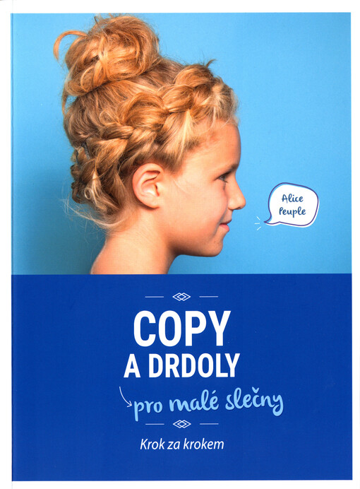 Copy a drdoly pro malé slečny