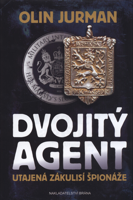 Dvojitý agent 1 - Utajená zákulisí špionáže