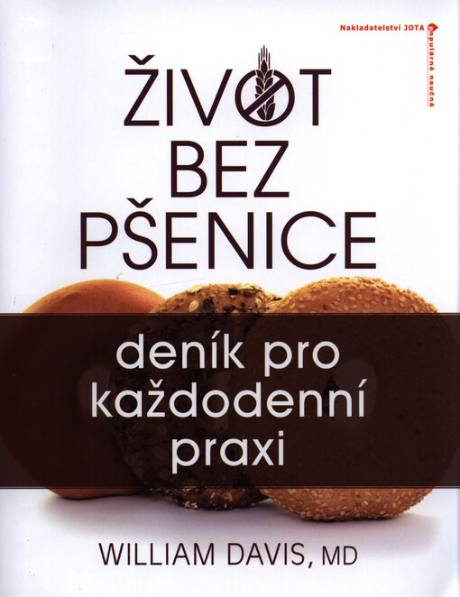 Život bez pšenice: deník pro každodenní praxi