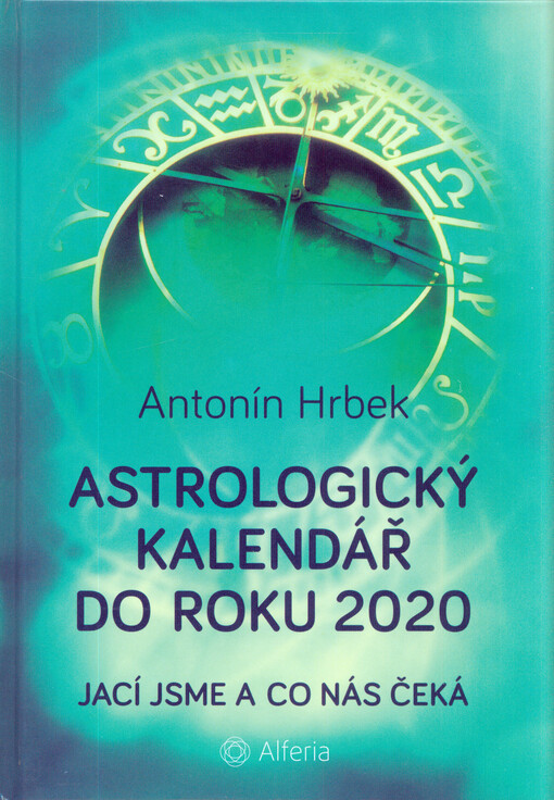 Astrologický kalendář do roku 2020 | Hrbek Antonín - e-kniha