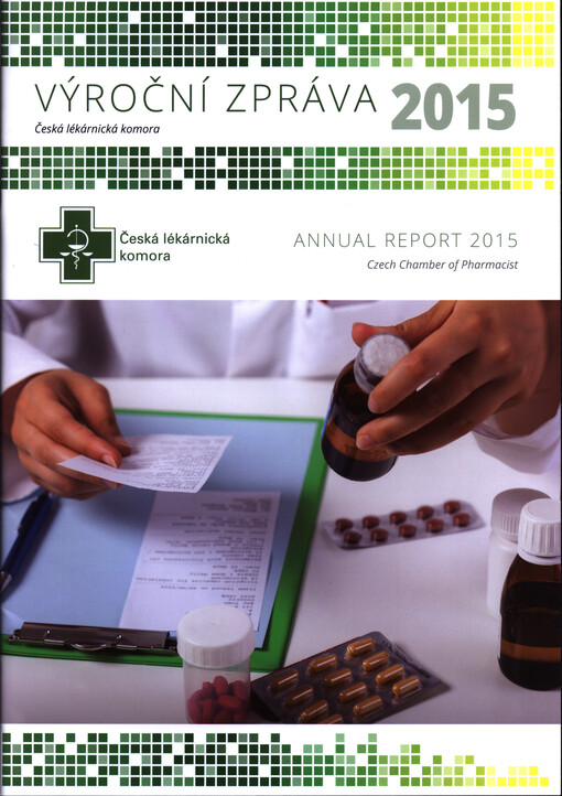 Výroční zpráva České lékárnické komory za rok ...