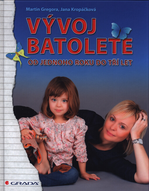 Vývoj batolete od jednoho roku do tří let