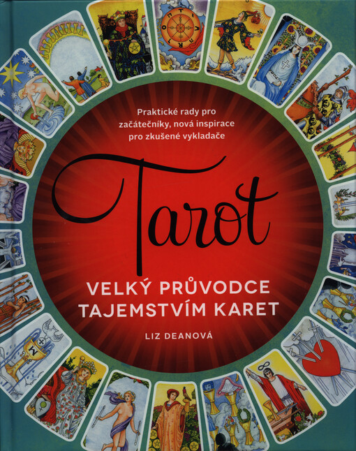 Tarot – Velký průvodce tajemstvím karet
