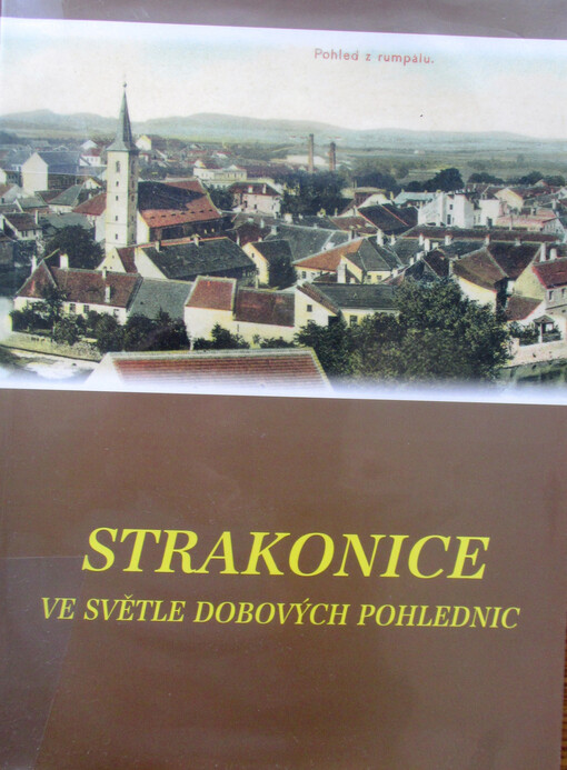 Strakonice ve světle dobových pohlednic