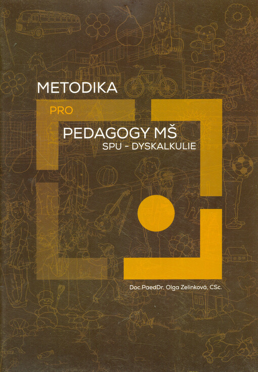 Metodika pro pedagogy MŠ : dyskalkulie