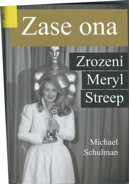 Zase ona - Zrození Meryl Streep