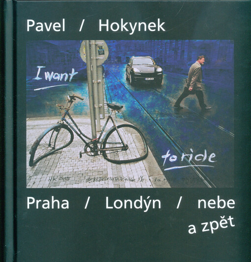 Praha - Londýn - nebe a zpět