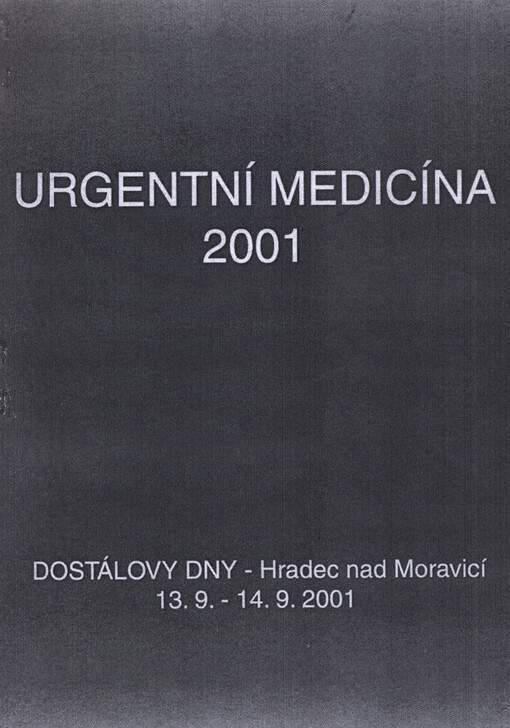 Urgentní medicína ... : Dostálovy dny