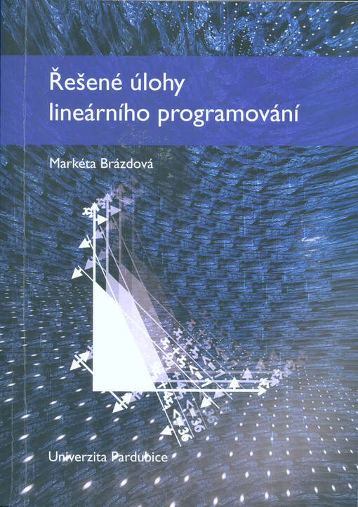 Řešené úlohy lineárního programování