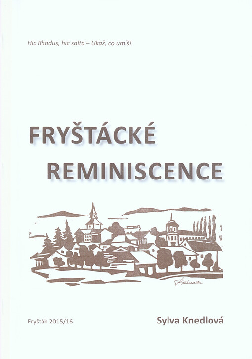 Fryštácké reminiscence