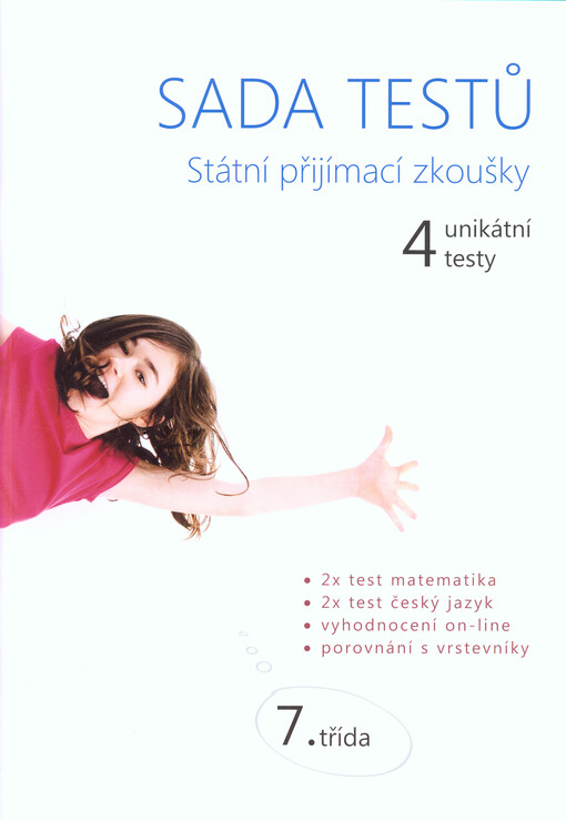 Sada testů Státní přijímací zkoušky : 4 unikátní testy : 2x test matematika, 2x test český jazyk, vyhodnocení on-line, porovnání s vrstevníky : 7. třída