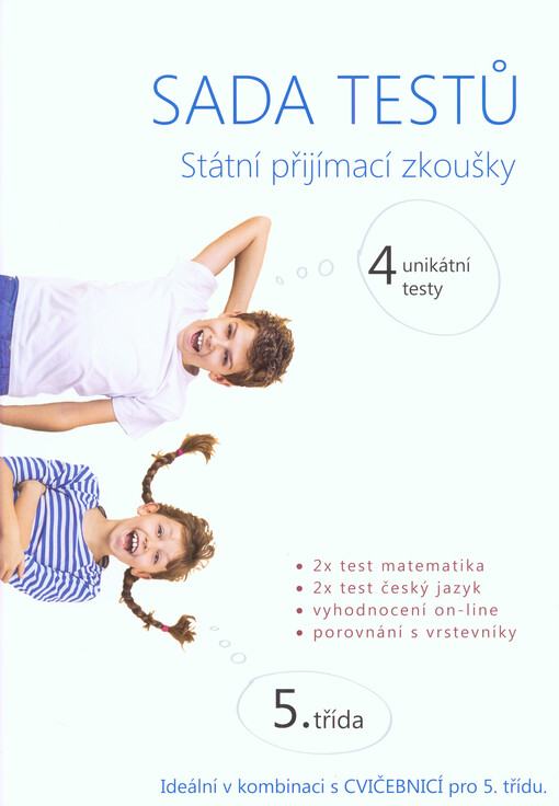 Sada testů Státní přijímací zkoušky : 4 unikátní testy : 2x test matematika, 2x test český jazyk, vyhodnocení on-line, porovnání s vrstevníky : 5. třída