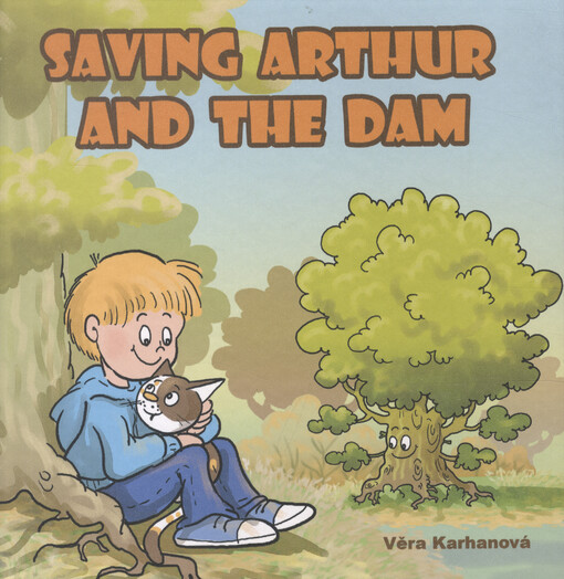 Saving Arthur and the dam