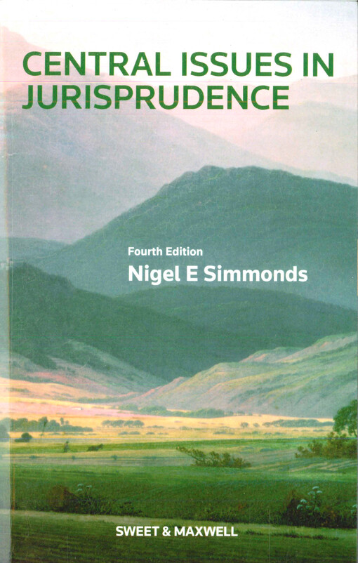 Central issues in jurisprudence : justice, law and rights