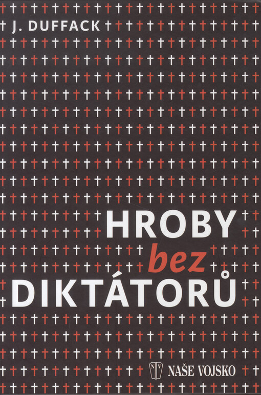 Hroby bez diktátorů