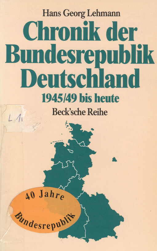 Chronik der Bundesrepublik Deutschland 1945/49 bis heute