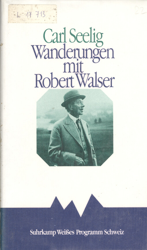 Wanderungen mit Robert Walser