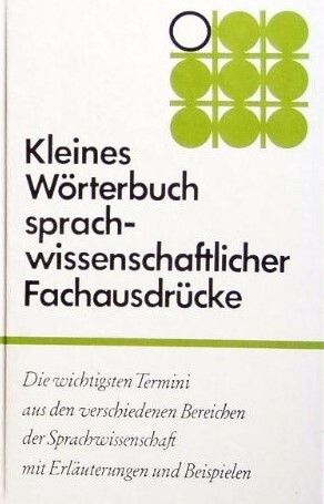 Kleines Wörterbuch sprachwissenschaftlicher Fachausdrücke