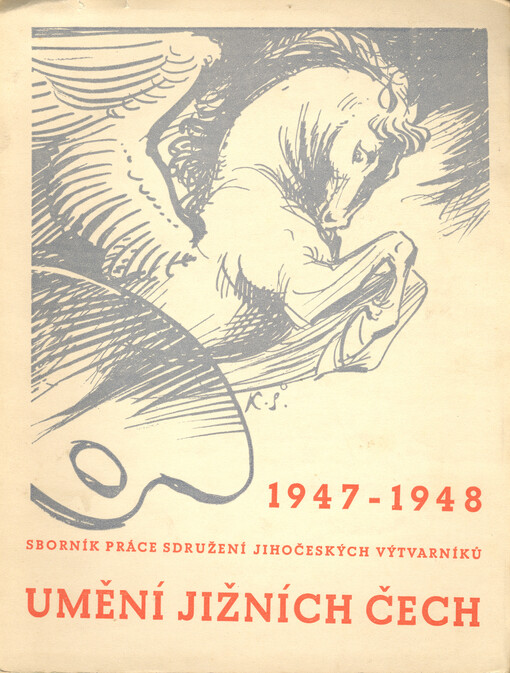 Umění jižních Čech :1947-1948 : sborník Práce Sdružení jihočeských výtvarníků