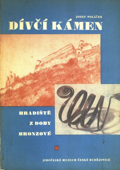 Dívčí kámen :hradiště z doby bronzové