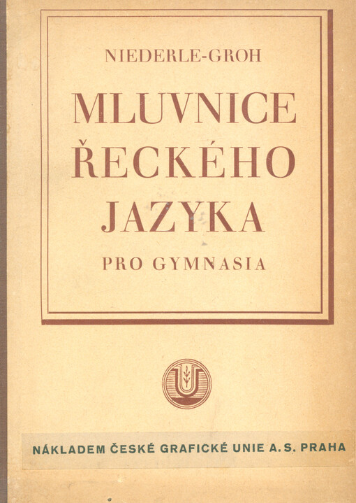 Mluvnice řeckého jazyka pro gymnasia