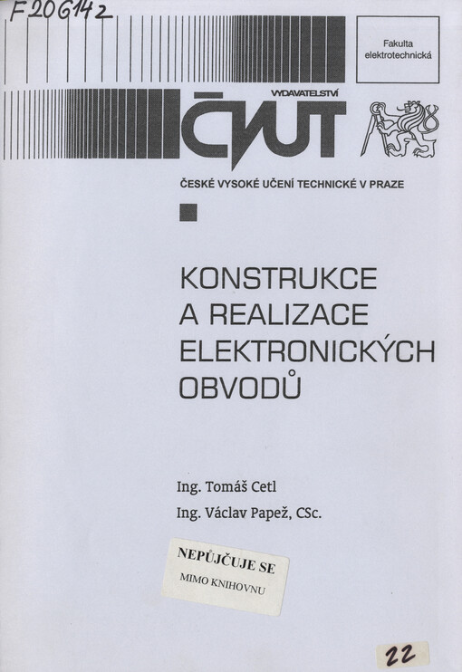 
  Konstrukce a realizace elektronických obvodů
  